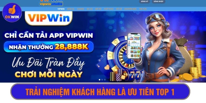 Giới thiệu vipwin - Nhà cái ưu tiên khách hàng số một thị trường 