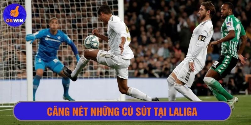 Xem cận cảnh cực nét những đường bóng đỉnh cao tại La Liga 