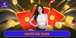 khuyến mãi okwin